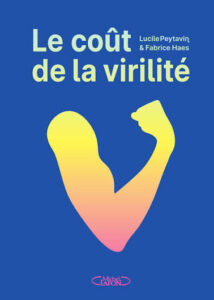 Couverture de Le coût de la virilité
